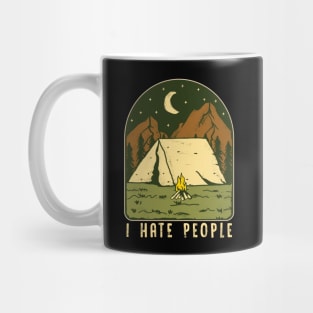 I Hate People Funny Nature Camping Outdoors Mug